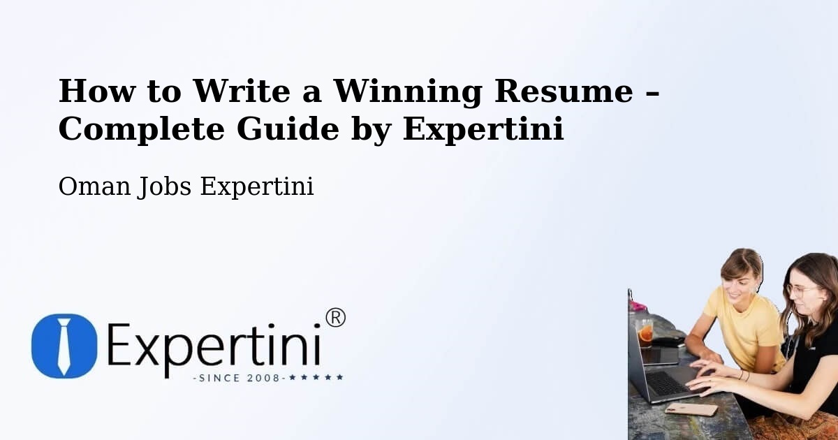 Resume Writing Guide for Job Seekers – Barkā’ - Barkā’, Oman Jobs Expertini
